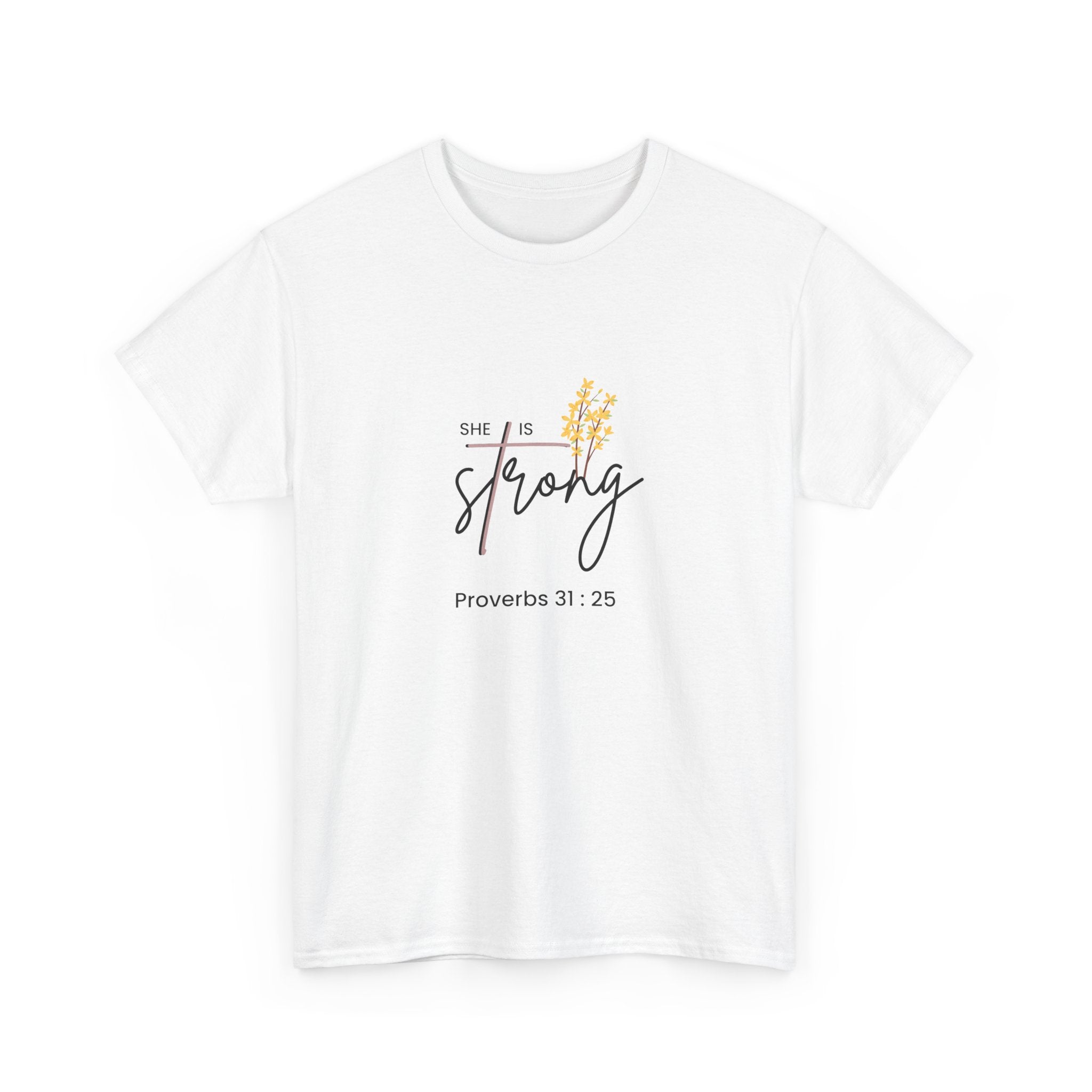 She Is Strong T‑Shirt — Proverbs 31:25 Inspirational Christian Tee
