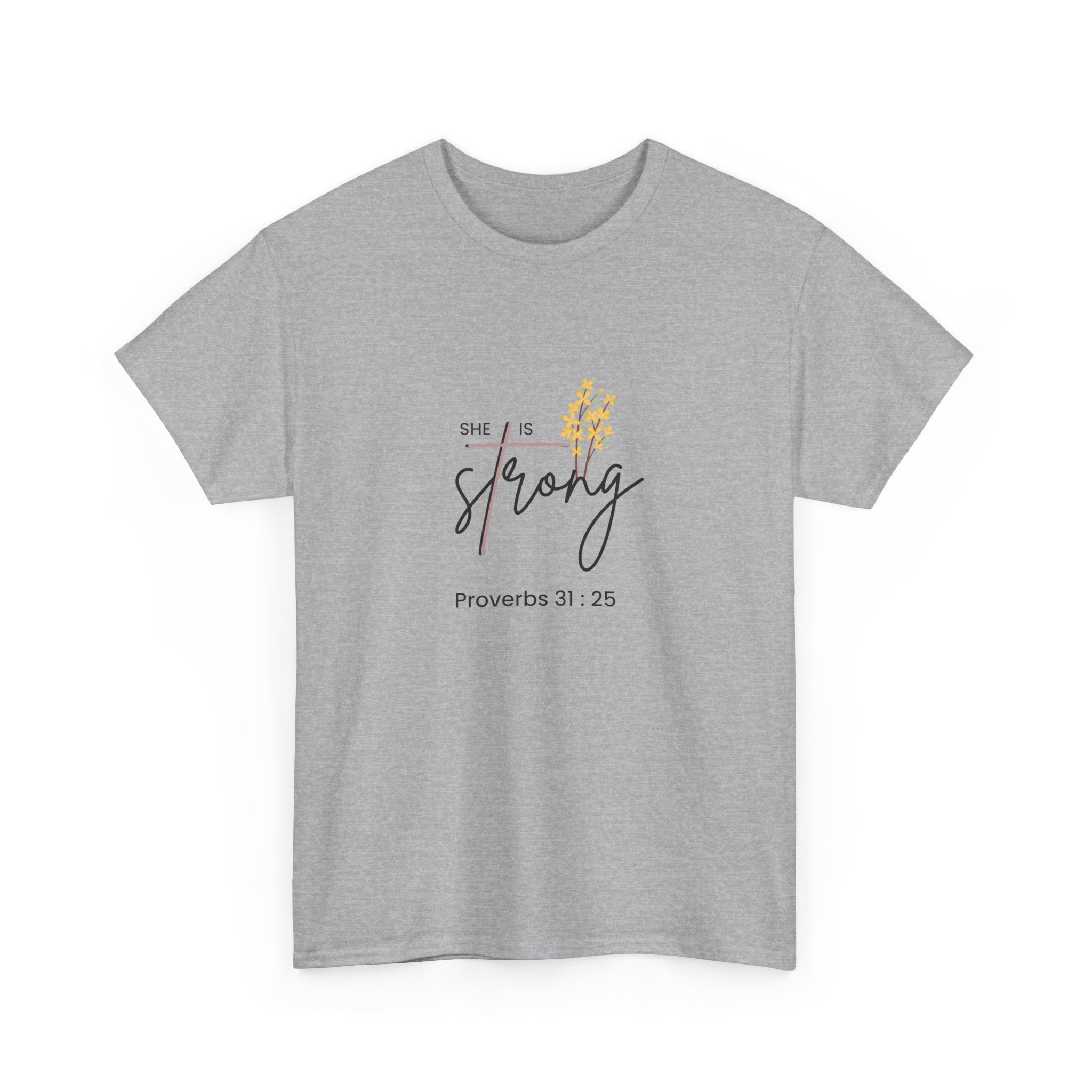 She Is Strong T‑Shirt — Proverbs 31:25 Inspirational Christian Tee
