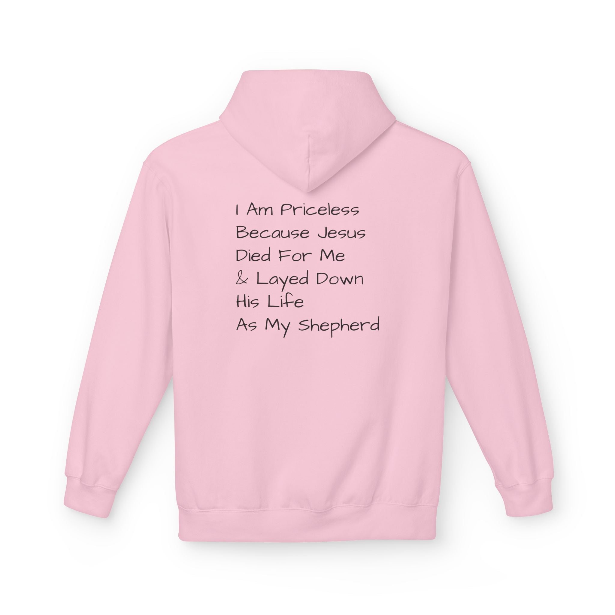 Priceless Hoodie — Christian Faith Message Hooded Sweatshirt ("You Are Priceless" / John 10:11)