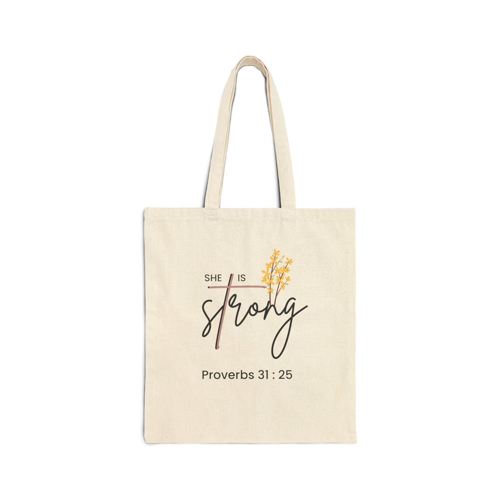 She Is Strong Cotton Tote Bag – Proverbs 31:25 Inspirational Scripture Canvas Tote