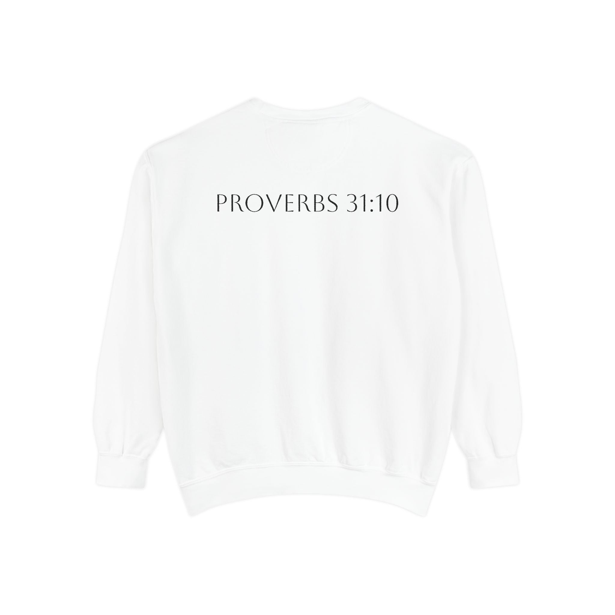 Proverbs 31:10 Sweatshirt — "She Is Far More Precious Than Rubies" Christian Crewneck