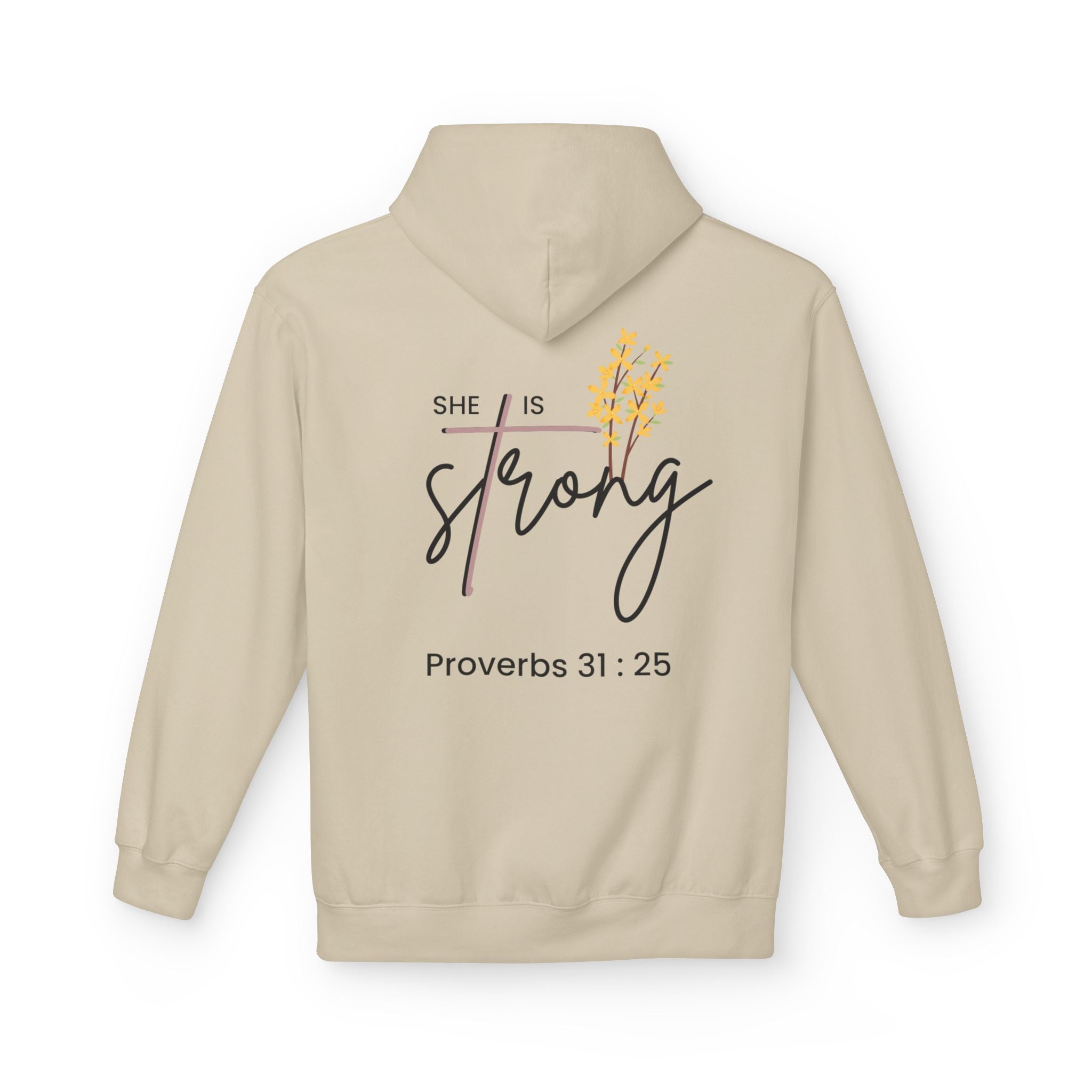 She Is Strong Hoodie — Inspirational Proverbs 31:25 Christian Pullover