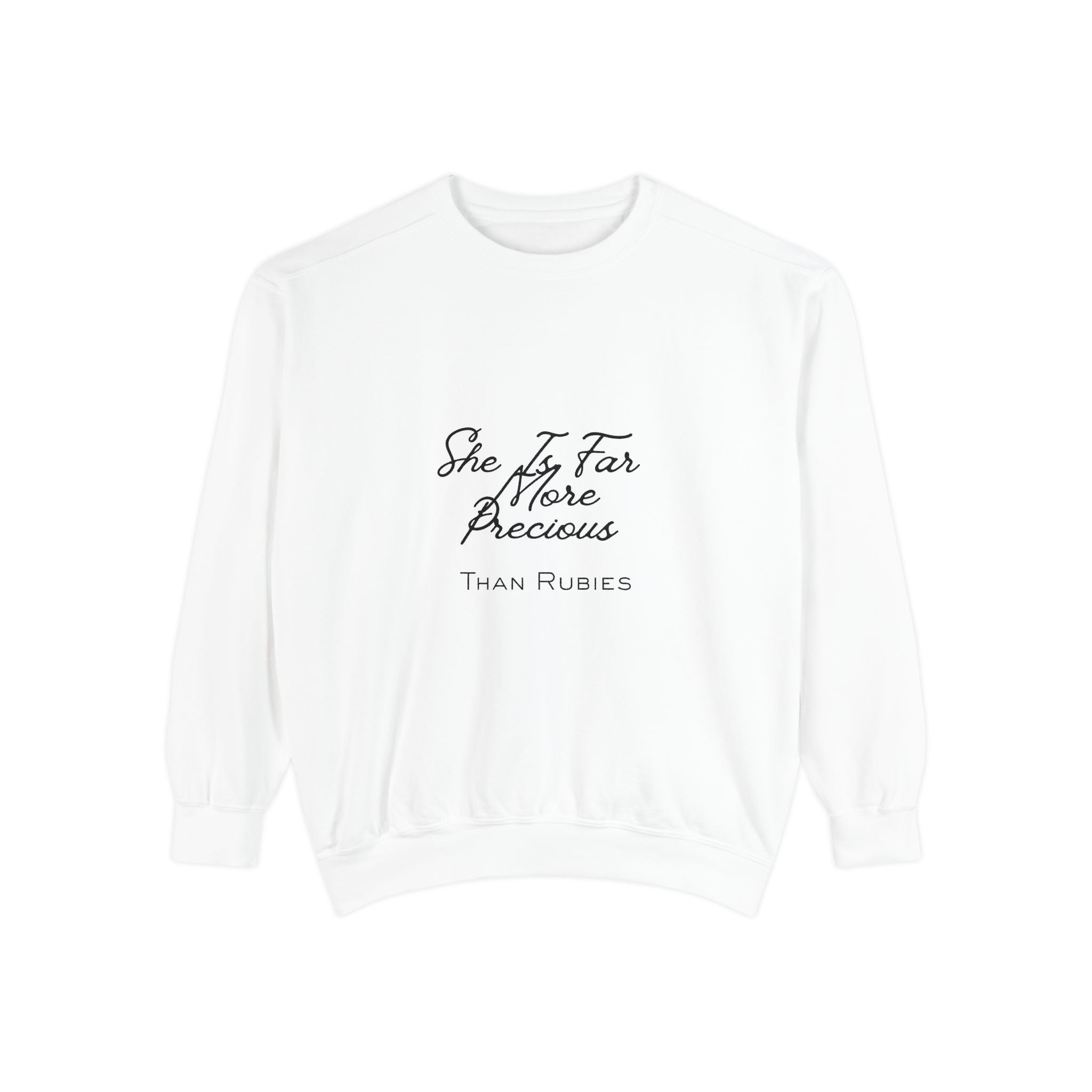Proverbs 31:10 Sweatshirt — "She Is Far More Precious Than Rubies" Christian Crewneck
