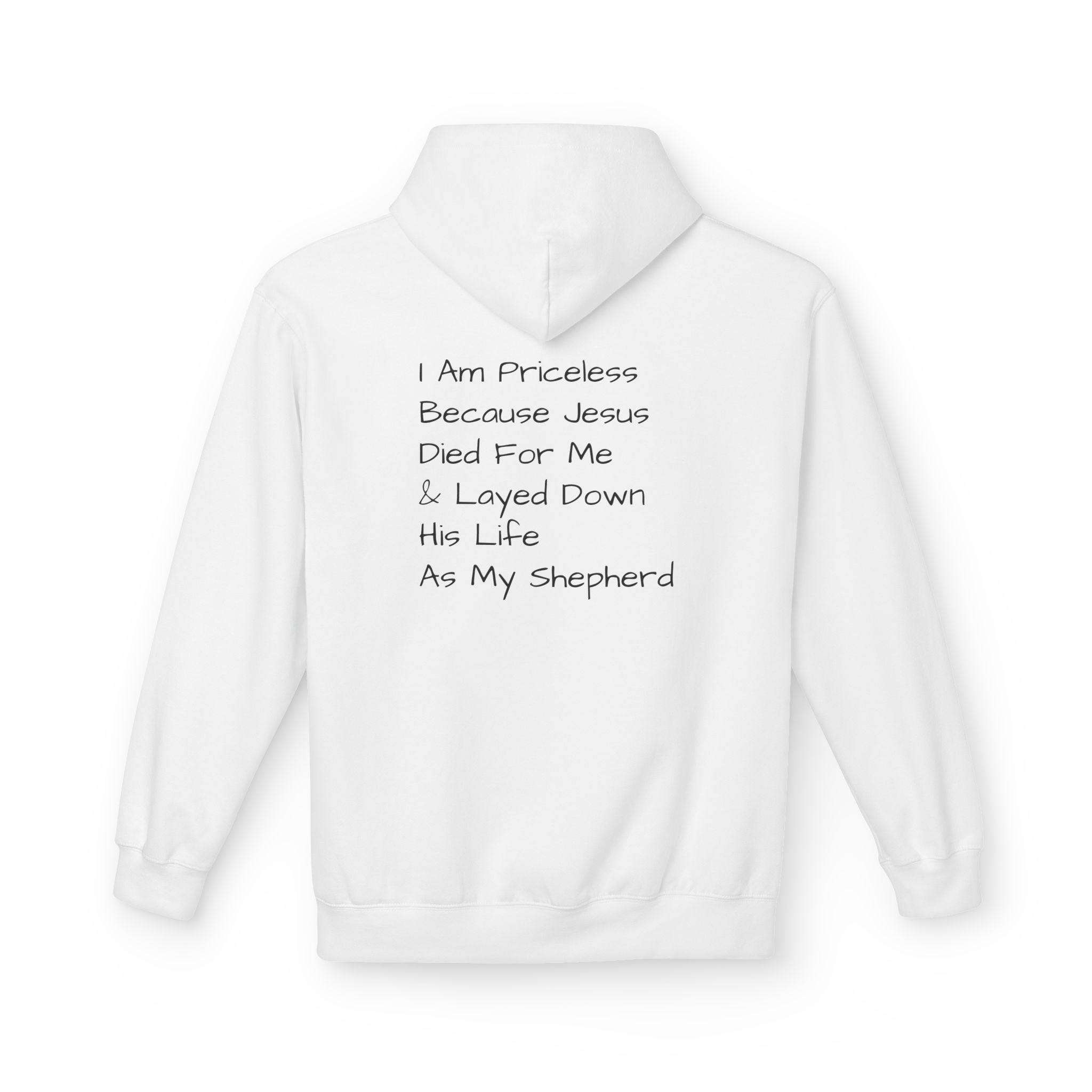 Priceless Hoodie — Christian Faith Message Hooded Sweatshirt ("You Are Priceless" / John 10:11)