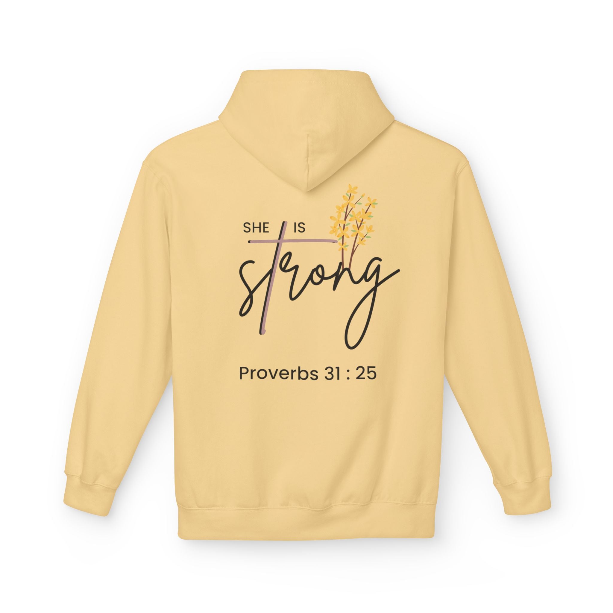 She Is Strong Hoodie — Inspirational Proverbs 31:25 Christian Pullover